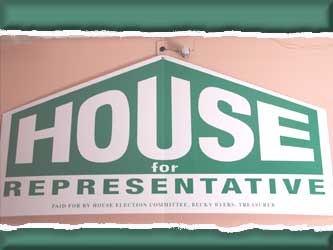 House for Representative political sign